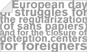 european action day for the regularization (of sans papiers) and the closure of all detention camps for foreigners
