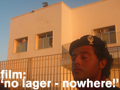 film: no lager - nowhere! (click to view the film)